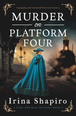 Irina Shapiro - Murder on Platform Four, Häftad
