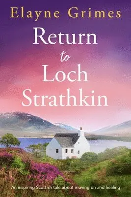 Elayne Grimes - Return to Loch Strathkin, Häftad. Tillgänglighet: Lägg i varukorg