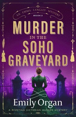 Emily Organ - Murder in the Soho Graveyard, Häftad