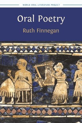 Ruth Finnegan - Oral Poetry, Häftad. Tillgänglighet: Lägg i varukorg