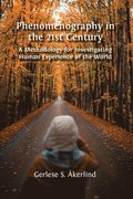 Phenomenography in the 21st Century