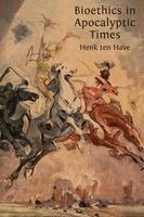 Henk Ten Have - Bioethics in Apocalyptic Times, Häftad. Tillgänglighet: Lägg i varukorg
