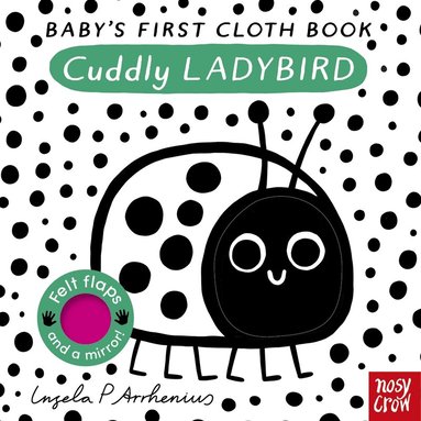 Baby's First Cloth Book: Cuddly Ladybird by Nosy Crow Ltd