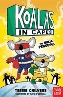 Terrie Chilvers - Koalas in Capes: The Ninja Penguins, Häftad. Tillgänglighet: Kommande