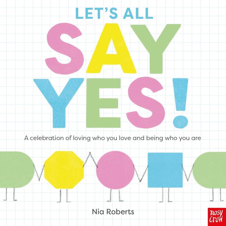 Nia Roberts - Let's All Say Yes!, Inbunden