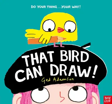 Ged Adamson - That Bird Can Draw!, Inbunden