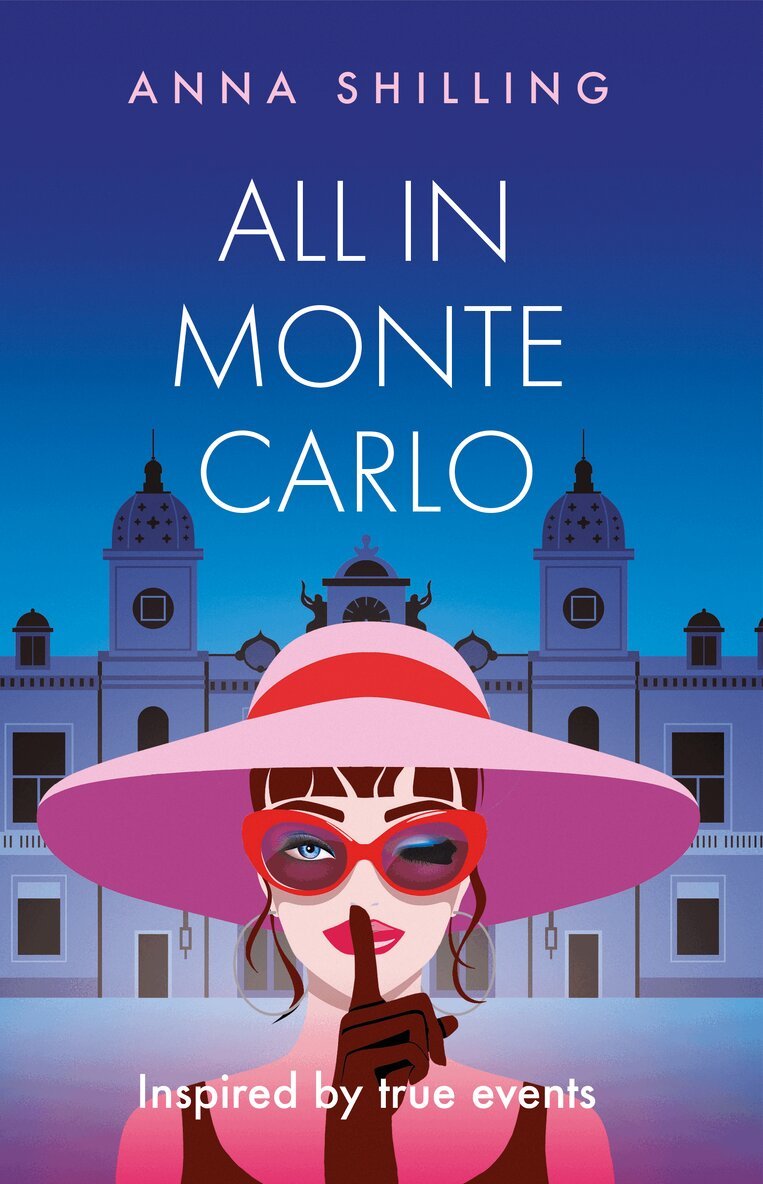 Anna Shilling - All in Monte Carlo, Häftad