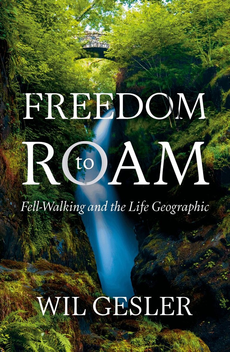 Wil Gesler - Freedom to Roam, Häftad. Tillgänglighet: Lägg i varukorg