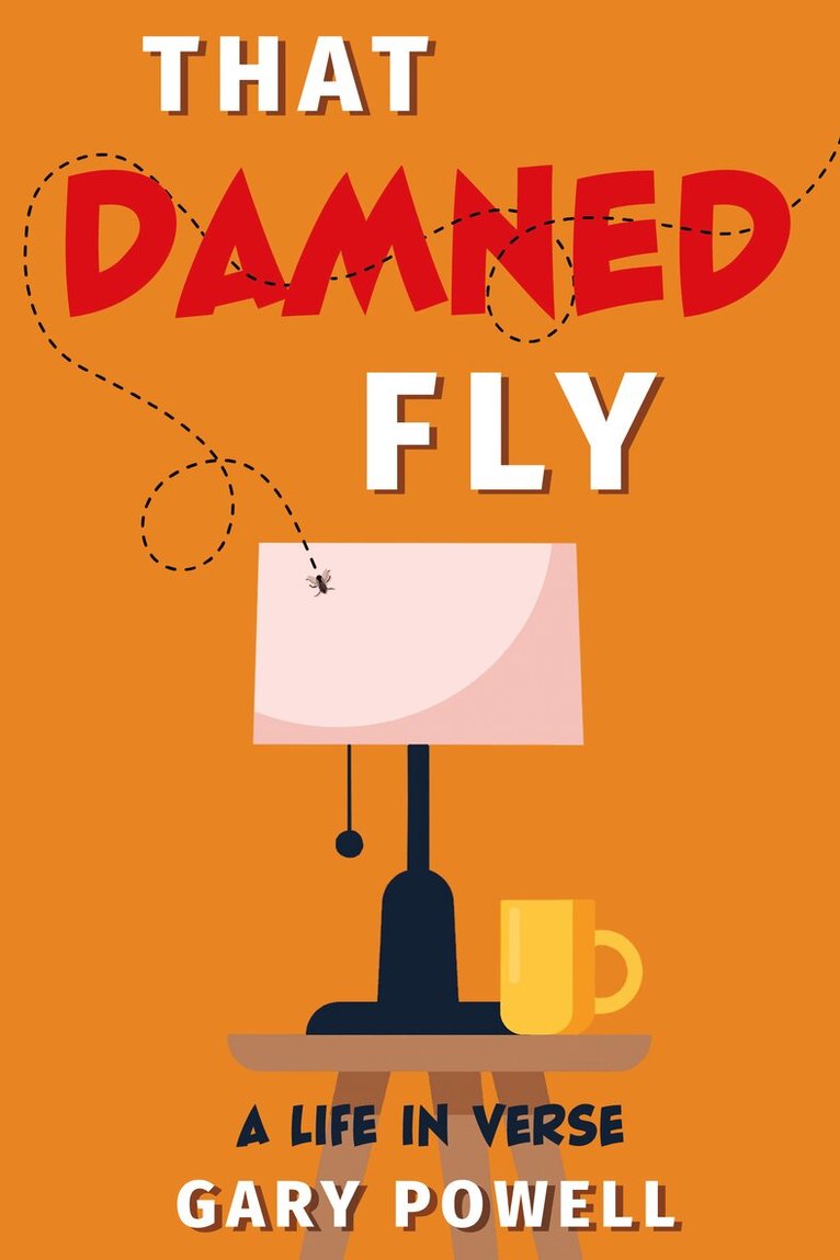 Gary Powell - That Damned Fly, Häftad