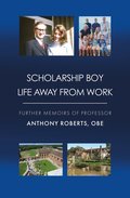 Scholarship Boy - Life Away from Work