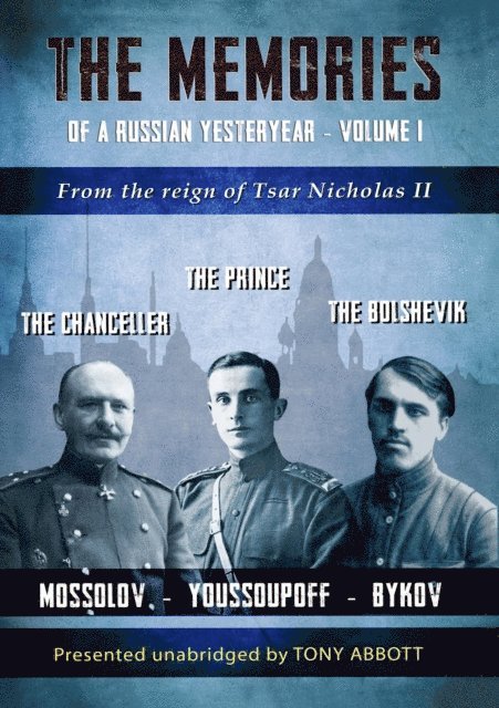 Abbott - Memories of a Russian Yesteryear - Volume I, E-bok