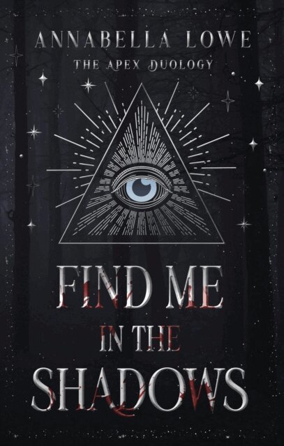 Annabella Lowe - Find Me in the Shadows, E-bok