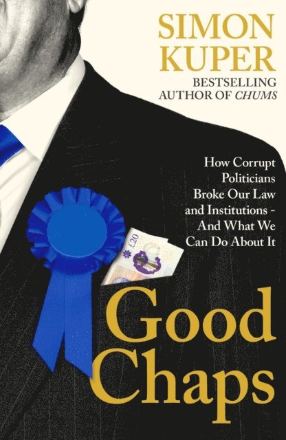 Simon Kuper - Good Chaps, E-bok