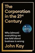 Corporation in the Twenty-First Century