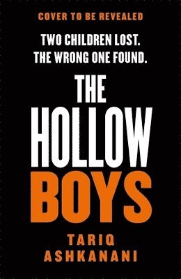 Tariq Ashkanani - Hollow Boys, Inbunden