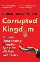 Robert Barrington - Corrupted Kingdom, Häftad