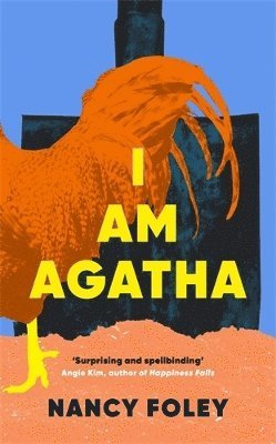 Nancy Foley - I Am Agatha, Inbunden