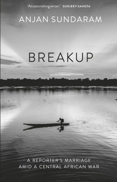 Anjan Sundaram - Breakup, E-bok