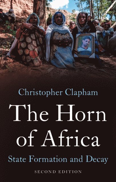 Christopher Clapham - Horn of Africa, E-bok