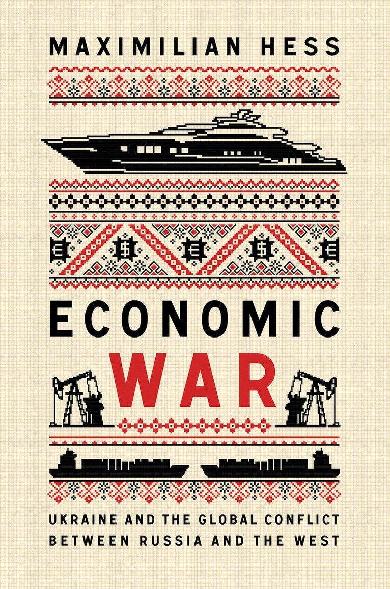 Maximilian Hess - Economic War, E-bok