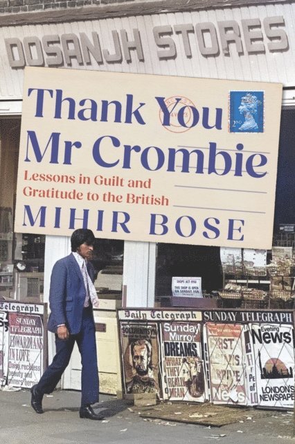 Mihir Bose - Thank You Mr Crombie, E-bok