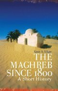 The Maghreb Since 1800