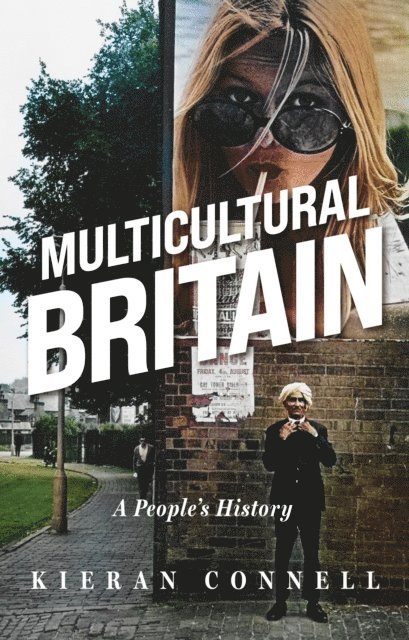 Kieran Connell - Multicultural Britain, E-bok
