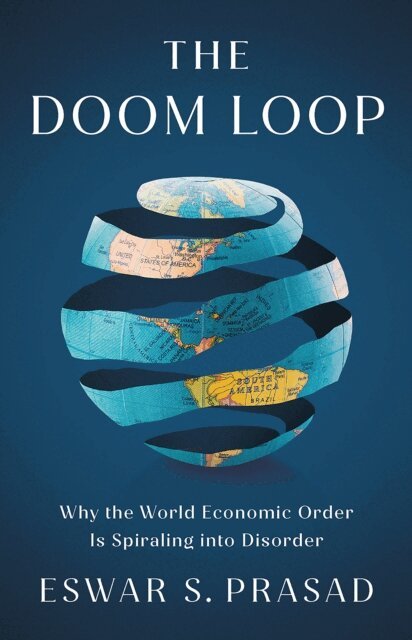 Eswar S. Prasad - Doom Loop, E-bok