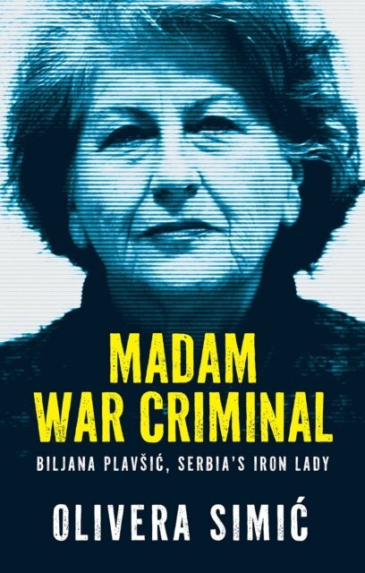 Olivera Simic - Madam War Criminal, E-bok