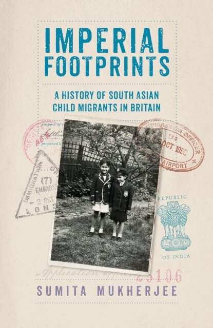 Sumita Mukherjee - Imperial Footprints, E-bok