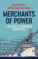 Colin Reed, Lewis Sage-Passant - Merchants of Power, Inbunden. Tillgänglighet: Kommande