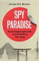 James D.J. Brown - Spy Paradise, Inbunden. Tillgänglighet: Kommande