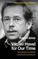 Roger Lipsey - Václav Havel for Our Time, Häftad. Tillgänglighet: Kommande
