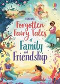 Forgotten Fairy Tales of Family and Friendship