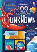 100 Things to Know about the Unknown: A Fact Book for Kids