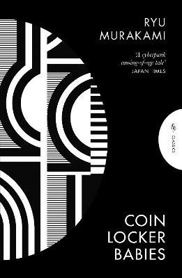 Coin Locker Babies av Ryu Murakami, Ryu Murakami