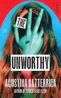 Unworthy