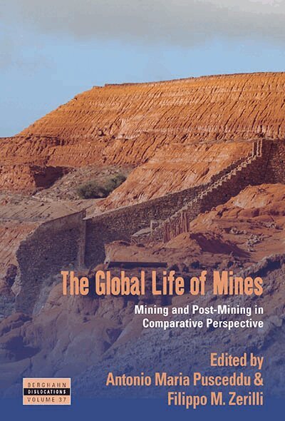 Antonio Maria Pusceddu, Filippo M. Zerilli - Global Life of Mines, Inbunden