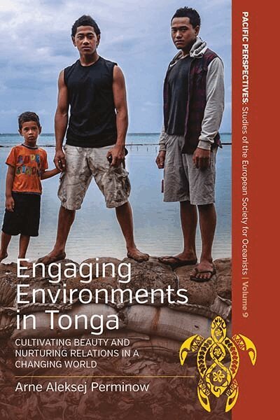 Arne Aleksej Perminow - Engaging Environments in Tonga, Häftad
