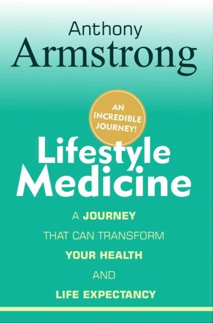 Anthony Armstrong - Lifestyle Medicine, E-bok