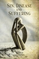 Walter Rhomberg - Sin, Disease and Suffering, Häftad. Tillgänglighet: Lägg i varukorg