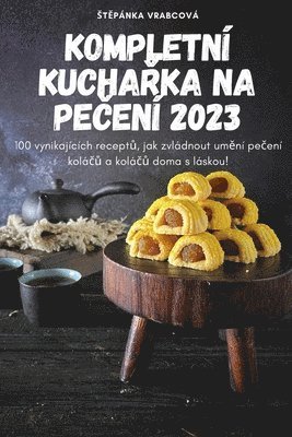 Kompletní KuchaŘka Na PeČení 2023