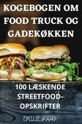 Kogebogen Om Food Truck Og GadekOkken