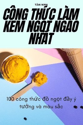 Công ThỨc Làm Kem NgỌt Ngào NhẤt