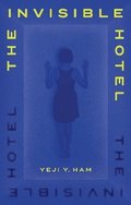 Invisible Hotel