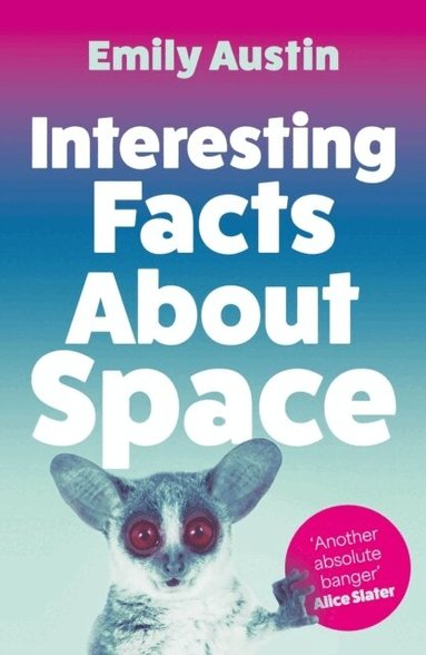 Emily Austin - Interesting Facts About Space, Häftad