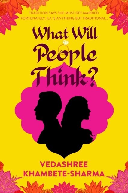 Vedashree Khambete-Sharma - What Will People Think?, Häftad. Tillgänglighet: Lägg i varukorg