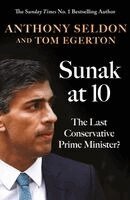 Anthony Seldon, Tom Egerton - Sunak at 10, Häftad. Tillgänglighet: Lägg i varukorg