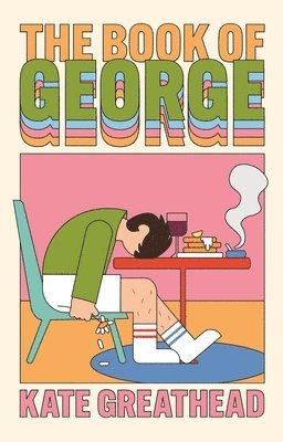 Kate Greathead - Book of George, Inbunden