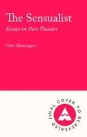 Gary Shteyngart - Sensualist, Häftad